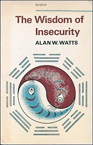 Cover image for The Wisdom of Insecurity