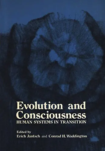 Cover image for Evolution and Consciousness: Human Systems in Transition