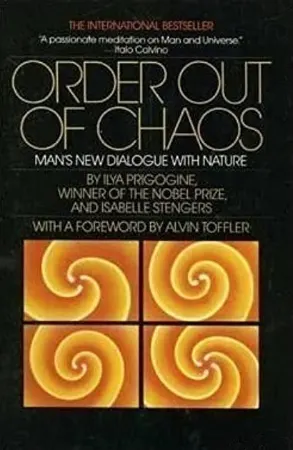 Cover image for Order out of Chaos: Man's New Dialogue with Nature