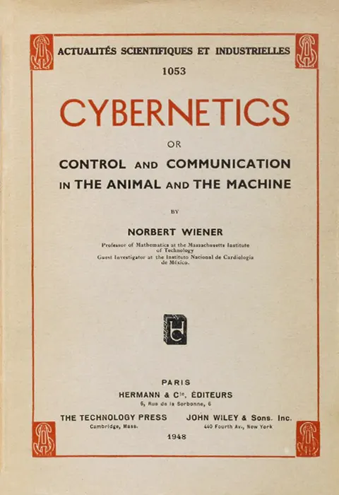 Cover image for Cybernetics: Control and Communication in the Animal and the Machine