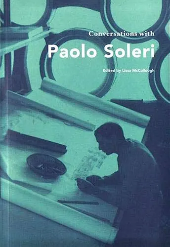 Cover image for Conversations with Paolo Soleri