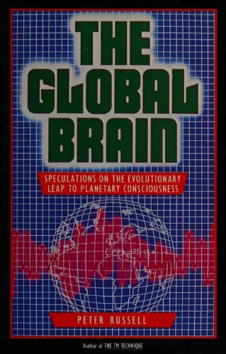 Cover image for The Global Brain: Speculations on the Evolutionary Leap to Planetary Consciousness