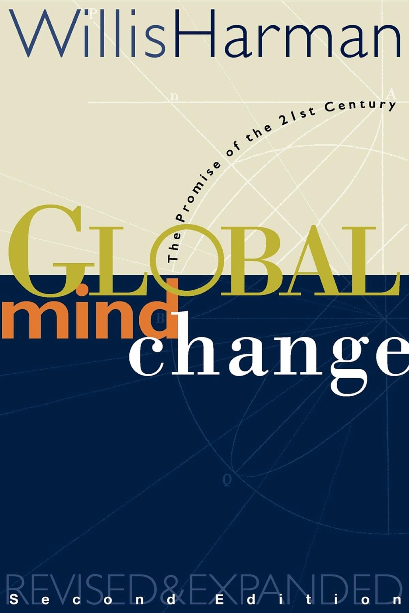 Cover image for Global Mind Change: The Promise of the 21st Century